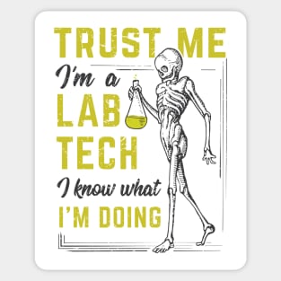 Trust Me - I'm a Lab Technician Sticker